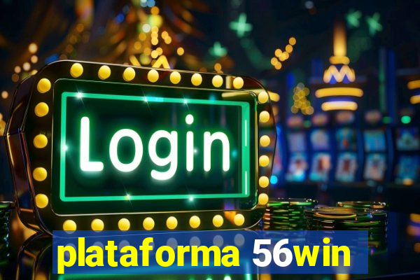 plataforma 56win